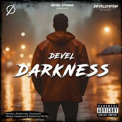 Darkness