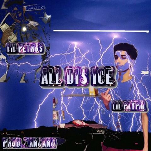 All Dis Ice (feat. Petros)