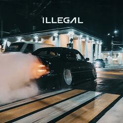 ILLEGAL
