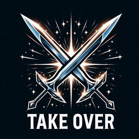 Take Over (feat. INCHRISTANDREW)