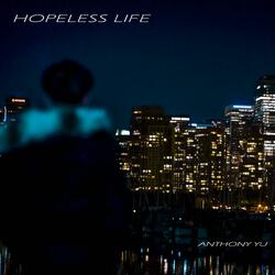 HOPELESS LIFE