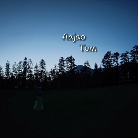 Aajao Tum