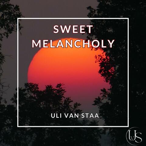 Sweet Melancholy