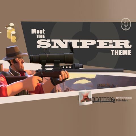 Meet The Sniper Theme (Professional Standards)