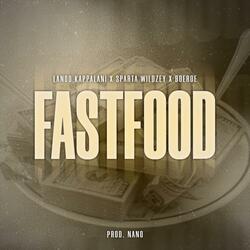 Fastfood (feat. Sparta wildzey & Boeroe)
