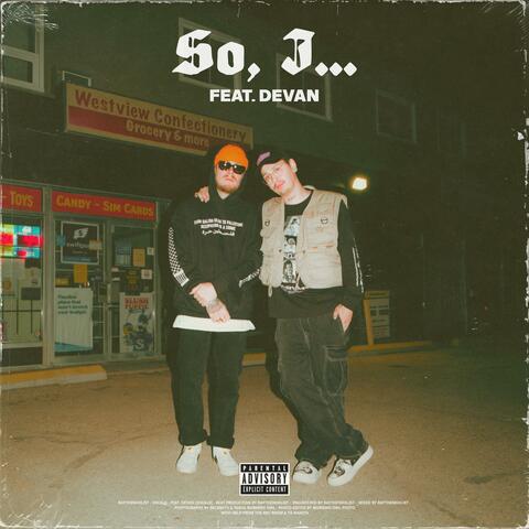 So, I... (feat. devan.)