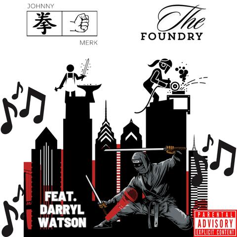 The Foundry (feat. Darryl Watson)