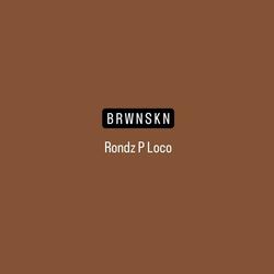 BRWNSKN