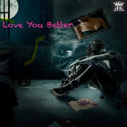 Love You Better