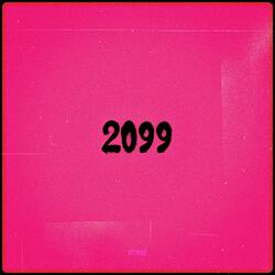 2099 (feat. Shruumi & Myles Maestro)