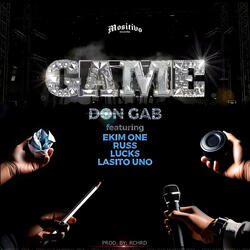 Game (feat. Ekim One, RPG, Luck$ & Lasito Uno)