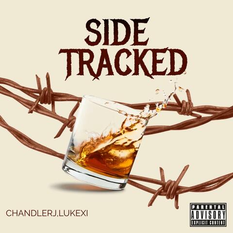 SIDETRACKED