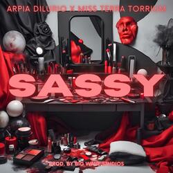 Sassy (feat. Arpia Dilurio)