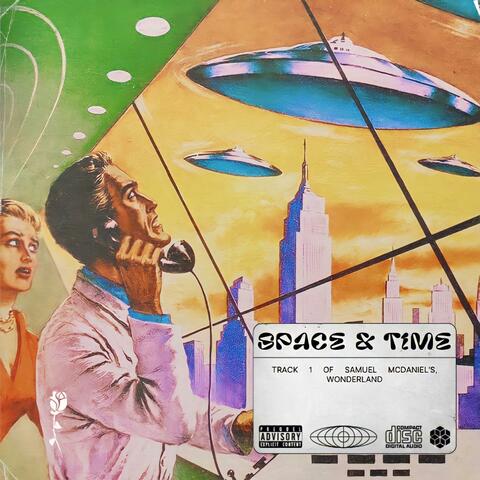 SPACE & TIME