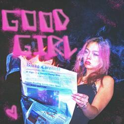 GOOD GIRL