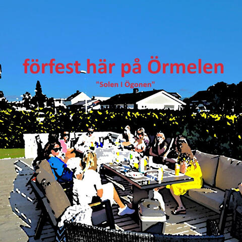 Förfest här på Örmelen (AI)