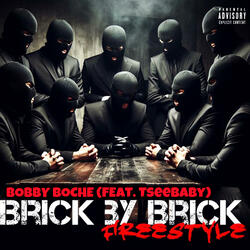 Brick by brick (feat. Tseebaby)