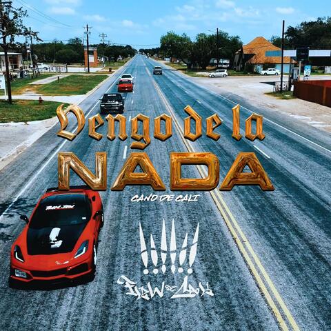 Vengo De La Nada