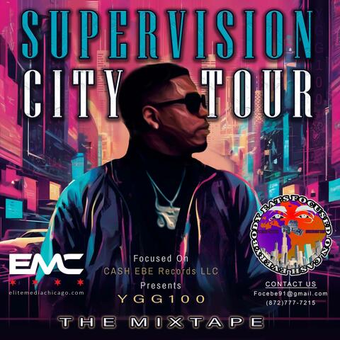SUPERVISION CITY TOUR THE MIXTAPE