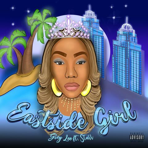 Eastside Girl (feat. Starr)