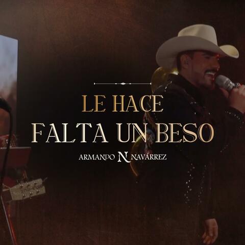 Le hace falta un beso (En vivo)