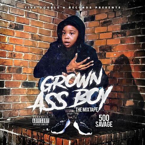 Grown Ass Boy