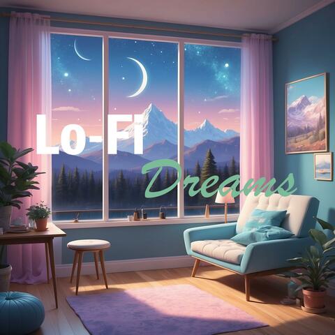Lo-Fi Dreams
