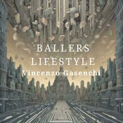 Ballers Lifestyle
