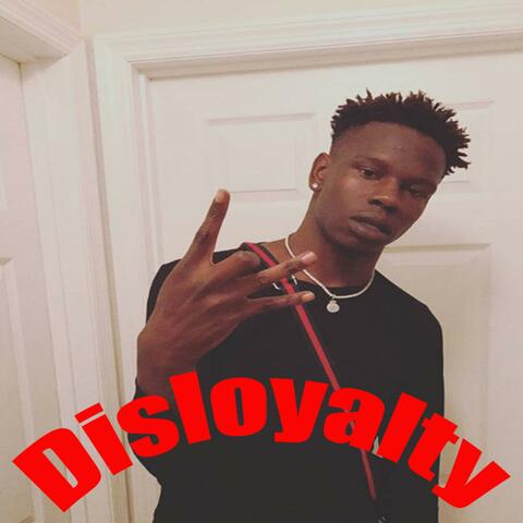 Disloyalty (feat. 772strawter)