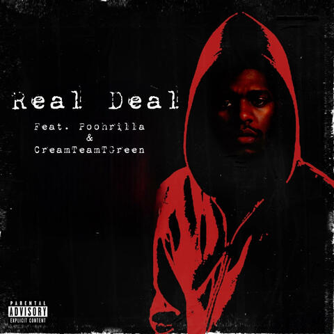 Real Deal (feat. Poohrilla & CreamTeamTGreen)