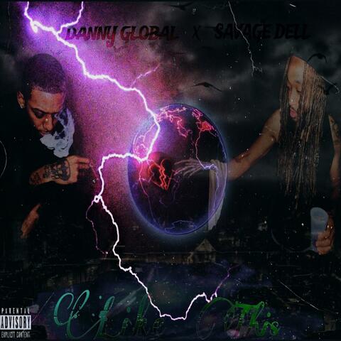 Like This (feat. Savage Dell)