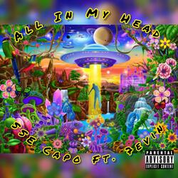 All In My Head (feat. 7evin)