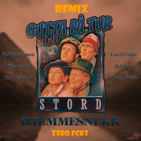 Gutta på tur 2020 - Zero Fcks remix (feat. Lord Vatle, Fluge Flow, Dj Veggen & Dj Føy)