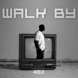Walk By