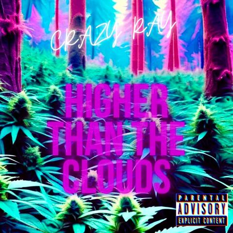 HIGHER THAN THE CLOUDS