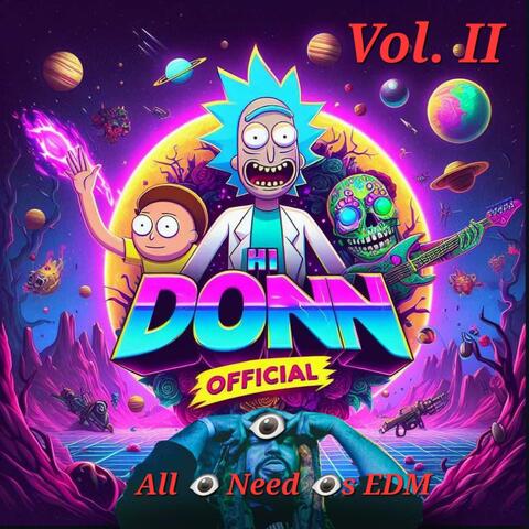 All Eye Need Is EDM, Vol. 2