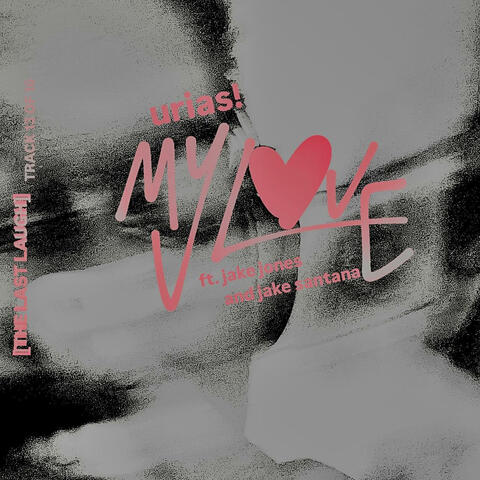 MYLOVE<3 (feat. Jake Santana & Jake Jones)