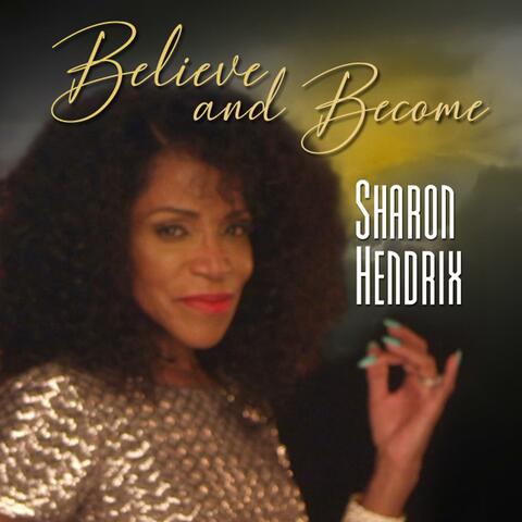 Believe and Become