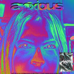 Anxious