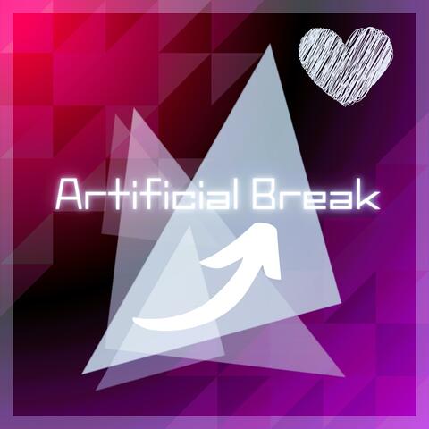 Artificial Break