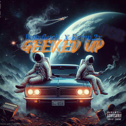 Geeked up (feat. Remy.2x)