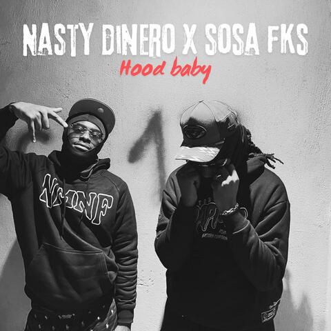 Hood Baby (feat. Nasty Dinero)