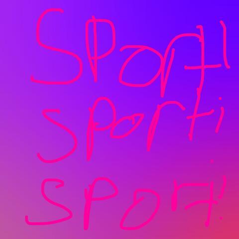 SPORT! SPORT! SPORT! (Olympics Theme 2024 Probably)