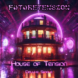House of Tension