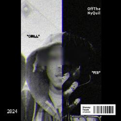 Off the NyQuil (feat. WavFed)