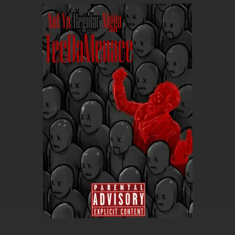 Not Ya Regular Nigga