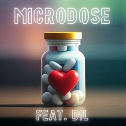 Microdose (feat. D!L)