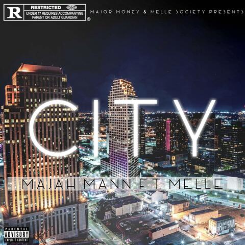 City (feat. Melle Society)