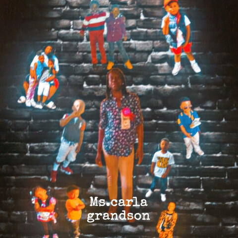 Ms.carla grandson