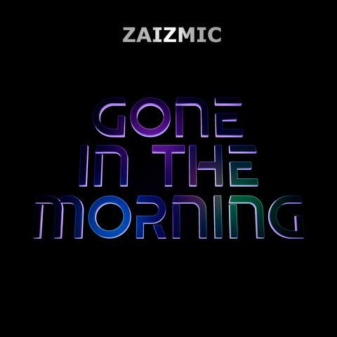 Gone In The Morning